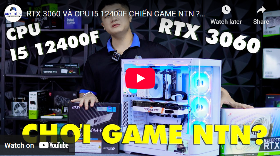 RTX 3060 VÀ CPU I5 12400F CHIẾN GAME NTN ? CẤU HÌNH GIÁ RẺ